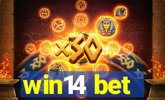 win14 bet